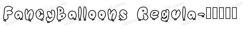 FancyBalloons Regula字体转换